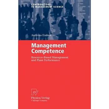 Management Competence Resource-Based Management and Plant Performance 1st Edition Reader